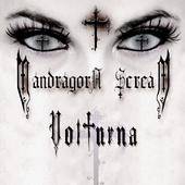 Mandragora Scream - Volturna