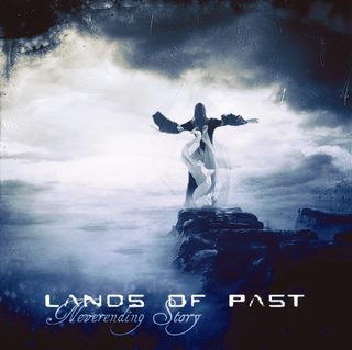 Lands Of Past - Neverending Story