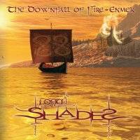 Lord Shades the downfall of fire enmek