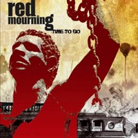 Red Mourning time to go
